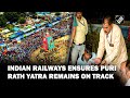 For close to 60 years, Indian Railways ensures Puri Rath Yatra remains on track