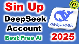 How to Sign Up for DeepSeek in 2025 (Step by Step Guide)