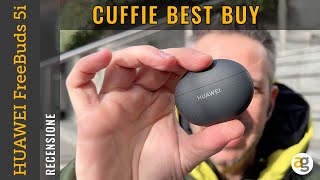 CUFFIE BEST BUY RECENSIONE HUAWEI Freebuds 5i