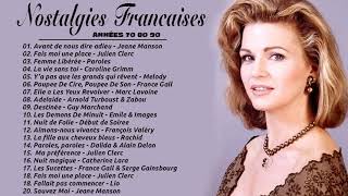 Nostalgies Les Plus Belles Chansons Francaises Années 70 80 90 - Tres Belles Chansons Francaises