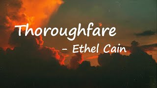 Ethel Cain – Thoroughfare Lyrics