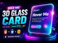 Build a 3D Glass Card with RGB Glow & Mouse Tilt Effect | CSS + JavaScript Tutorial