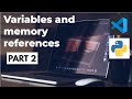 Variables and memory addresses - References