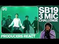 PRODUCERS REACT - SB19 3-Mic Challenge Reaction