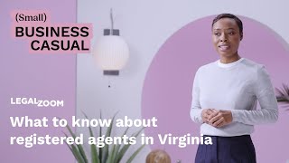 What you need to know about registered agents in Virginia