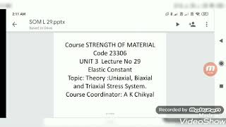 SOM L29 U3 Theory: Uniaxial, Biaxial and Triaxial Stress System.