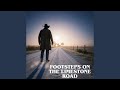 Footsteps on the Limestone Road