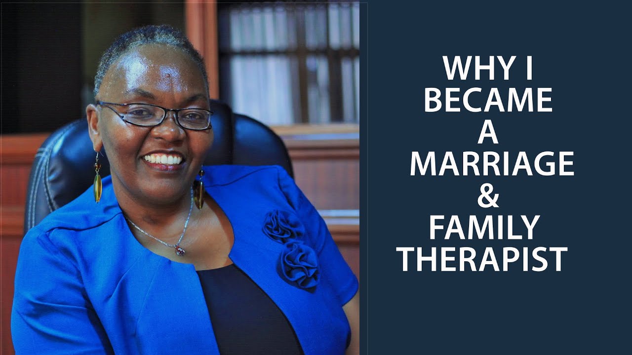 Why I Became A Marriage And Family Therapist - YouTube