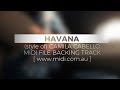 Havana (in the style of) Camila Cabello (MIDI Instrumental karaoke backing track)