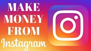 How to Monetize Your Instagram in 2019 - 10 Best Ways