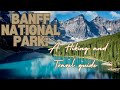 Banff National Park- Hiking and Travel Guide, things to do in Baff