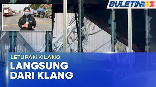 LETUPAN KILANG | Perkembangan Terkini Situasi Letupan Kilang Kimia Di Klang