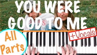 How to play YOU WERE GOOD TO ME - Jeremy Zucker & Chelsea Cutler Piano Chords Tu