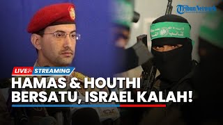 🔴Hamas dan Houthi Bersatu! Israel Kalah Tak Diberi Nafas