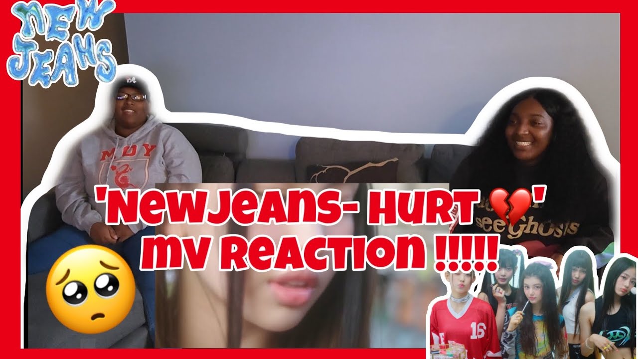 NEWJEANS- HURT 💔 REACTION!!!!!!!!!!!!!!!!! - YouTube