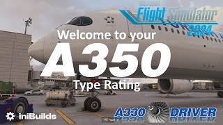 Your Virtual iniBuilds A350 Type Rating - An Introduction | Real Airline Pilot