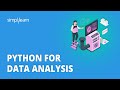 🔥 Python For Data Analysis | Data Analysis Using Python For Beginners | Simplilearn