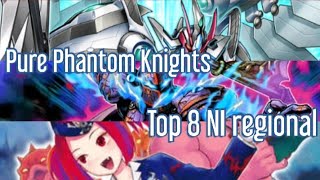 Pure Phantom Knight Top 8 regional deck profile