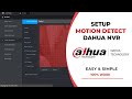 How To Dahua NVR Motion Recording Setup