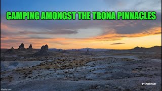 Exploring off road camping Trona Pinnacles