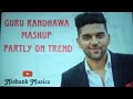 || Party Hits Mashup || Guru Randhawa || Party Mood #trending #music #gururandhawa #nishankmusicz