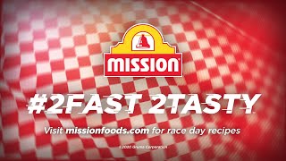 Mission Foods #2FAST2TASTY