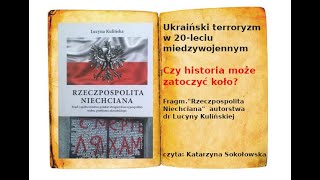 Ukraiński terroryzm w 20-leciu międzywojennym. Czy historia zatoczy koło?