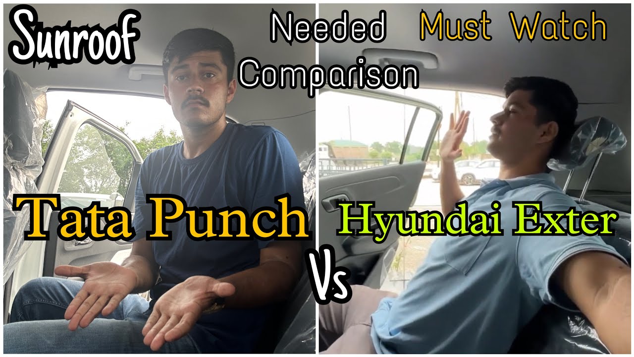 Tata Punch Vs Hyundai Exter | Rear Seat Comparison | Sunroof Variants ...