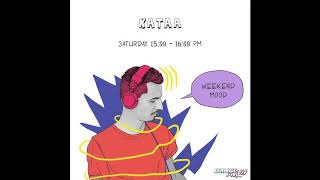 kataa - DanceFM Weekend Mood - 28.01.2018