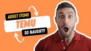 TEMU Adult items? RANDOM ITEM'S