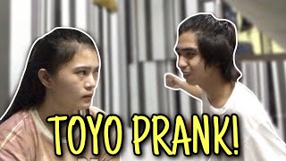 TOYO PRANK (HINDI KO KINAYA SI RANG!!!)