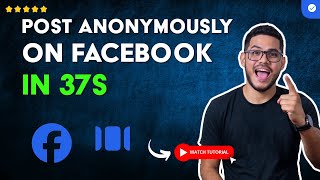 How to POST Anonymously in a FACEBOOK GROUP in 37 S