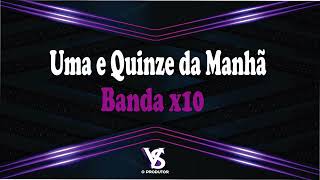 VS MULTITRACKS -  Uma e Quinze da Manhã - Versão Arrocha