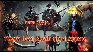 Tuam Leej Kuab The Legend Hmong Warrior  (Part 1614)