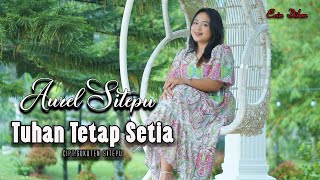 Lagu rohani Terbaru | Tuhan Tetap setia | Aurel sitepu official video musik