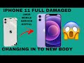 iPhone 11 full body replacement 😱| MGR MOBILE SERVICE | iPhone repair #mgrmobileservice #koppal