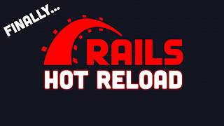 Hotwire Spark for Ruby on Rails — Hot Reloading… FINALLY!