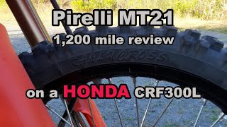 PIRELLI MT21 1,200 MILE REVIEW - HONDA CRF300L