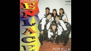 Grupo Enlace - Tu Me Vas a Dejar