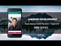 Android Development Tutorial - Face Detect with Python and OpenCV