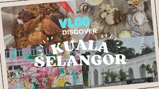 Vlog: Discover Kuala Selangor