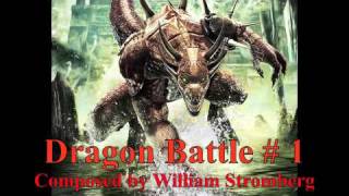 Dragon Battle #1 Composed by William Stromberg