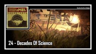 Portal Stories: Mel - Soundtrack | 24 - Decades Of Science