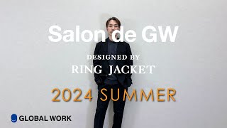 24 SUMMER Salon de GW (GLOBAL WORK)  Introducing the latest items