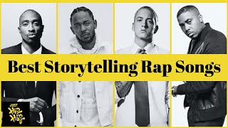 Top 10 - Best Storytelling Rap Songs Of All Time (With Lyrics)
