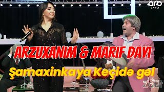 Arzuxanim \u0026 Marif Dayi - Şamaxinkaya keçide gel (neçede gelim)