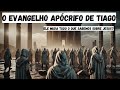 O Polêmico Evangelho de Tiago: O que diz o 'Evangelho do Irmão de Jesus'?