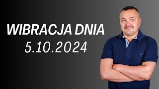 WIBRACJA DNIA 5.10.2024 - Sylwester Chordecki #wibracjadnia #numerologiadnia