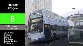 [GLA] [Southeast to Northwest]First Bus Glasgow 6 (Calderwood-Clydebank)