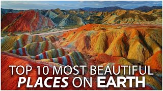 Top 10 Most Beautiful Places in the World - Travel Video - VacationNation